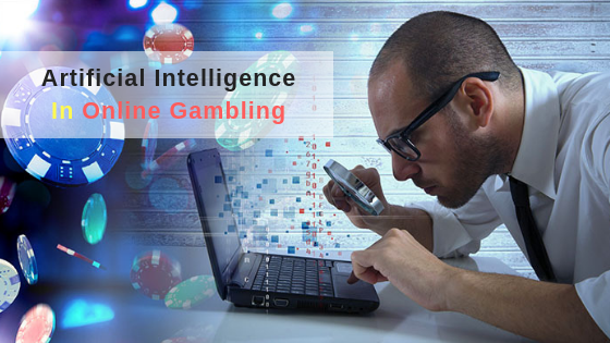 Artificial Intelligence In Online Gambling